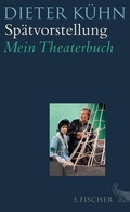 Cover: Sp&auml;tvorstellung - S. Fischer