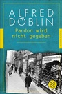 Cover: Pardon wird nicht gegeben - S. Fischer