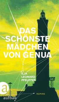 Abbildung von: Das schönste Mädchen von Genua - Aufbau