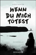 Cover: Wenn du mich t&ouml;test - Droemer