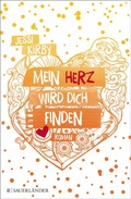 Cover: Mein Herz wird dich finden - FISCHER Sauerl&auml;nder