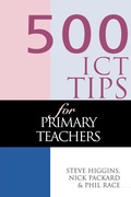 Cover: 500 ICT Tips for Primary Teachers - Routledge Falmer