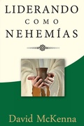 Cover: Liderando como Nehemias - Casa Nazarena de Publicaciones