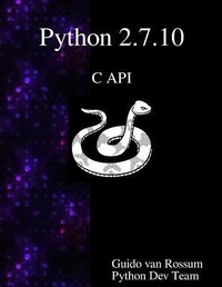 Enlarge image Cover: Python 2.7.10 C API - Samurai Media Limited