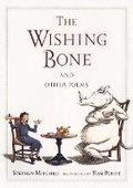 Cover: The Wishing Bone, and Other Poems - Walker Books Ltd