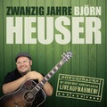 Cover: Zwanzig Jahre Bj&ouml;rn Heuser - Dabbelju