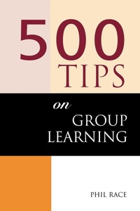 Enlarge image Cover: 500 Tips on Group Learning - Routledge Falmer