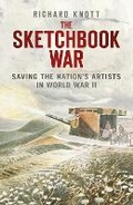 Cover: The Sketchbook War - The History Press Ltd