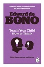 Cover: Teach Your Child How To Think - Penguin Life