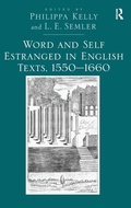Cover: Word and Self Estranged in English Texts, 1550-1660 - Routledge