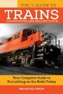 Cover: Field Guide to Trains - Voyageur Press