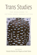 Cover: Trans Studies - Rutgers University Press