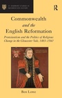 Cover: Commonwealth and the English Reformation - Routledge