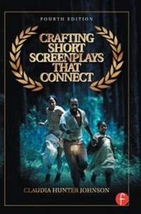Abbildung von: Crafting Short Screenplays That Connect - Routledge