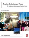 Cover: Marketing Destinations and Venues for Conferences, Conventions and Business Events - Routledge