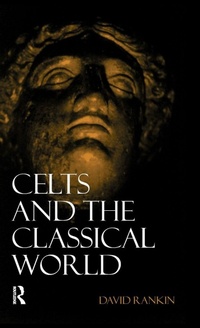 Enlarge image Cover: Celts and the Classical World - Routledge