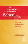 Cover: Solution-Focused School Counselor - Routledge
