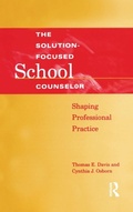 Cover: Solution-Focused School Counselor - Routledge