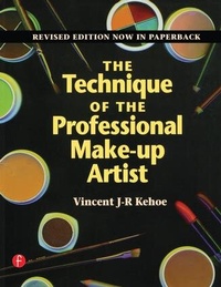 Abbildung von: The Technique of the Professional Make-Up Artist - Routledge