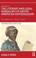 Cover: The Literary and Legal Genealogy of Native American Dispossession - Routledge