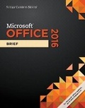 Cover: Shelly Cashman SeriesA (R) MicrosoftA (R) Office 365 & Office 2016 - Course Technology Inc