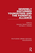 Cover: Severely Disturbed Youngsters and the Parental Alliance - Routledge