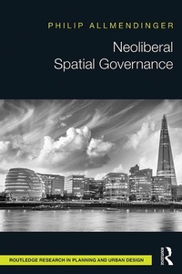 Abbildung von: Neoliberal Spatial Governance - Routledge
