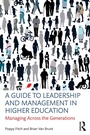 Cover: A Guide to Leadership and Management in Higher Education - Routledge
