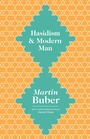 Cover: Hasidism and Modern Man - Princeton University Press