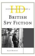 Cover: Historical Dictionary of British Spy Fiction - Rowman & Littlefield Publishers