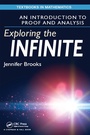 Cover: Exploring the Infinite - Chapman & Hall/CRC