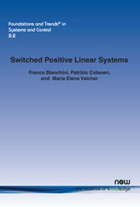 Enlarge image Cover: Switched Positive Linear Systems - now publishers Inc