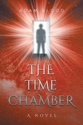 Cover: The Time Chamber - Fulton Books
