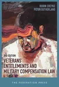 Abbildung von: Veterans' Entitlements and Military Compensation Law - Federation Press
