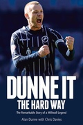 Cover: Dunne it the Hard Way - Pitch Publishing Ltd