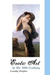 Abbildung von: Erotic Art in the 19th Century - Crescent Moon Publishing