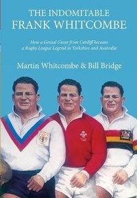 Abbildung von: The Indomitable Frank Whitcombe - St David's Press