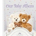Cover: Our Baby Album - Nanook Books Ltd