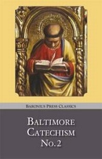 Enlarge image Cover: Baltimore Catechism: no.2 - Baronius Press Ltd