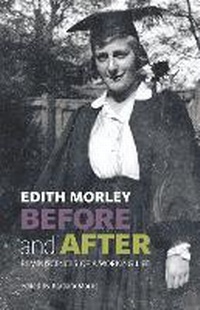 Enlarge image Cover: Edith Morley Before and After - Two Rivers Press