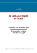 Cover: La gestion de projet en Facult&eacute; - Books on Demand