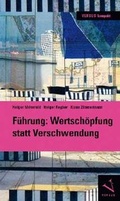 Cover: F&uuml;hrung: Wertsch&ouml;pfung statt Verschwendung - Versus