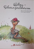 Cover: Wilma, Schwarzwaldwurm - Land-Sehen-Verlag
