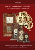 Cover: Reparatur amerikanischer Pendeluhren und ihrer weltweiten Nachbauten - LaVieja Verlag