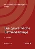 Cover: Die gewerbliche Betriebsanlage - Manz