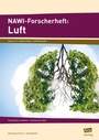 Cover: NAWI-Forscherheft: Luft - scolix in der AAP Lehrerwelt GmbH