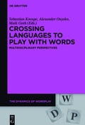 Cover: Crossing Languages to Play with Words - De Gruyter Mouton