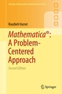 Cover: Mathematica®: A Problem-Centered Approach - Springer