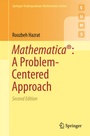 Cover: Mathematica®: A Problem-Centered Approach - Springer