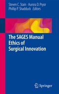 Cover: The SAGES Manual Ethics of Surgical Innovation - Springer